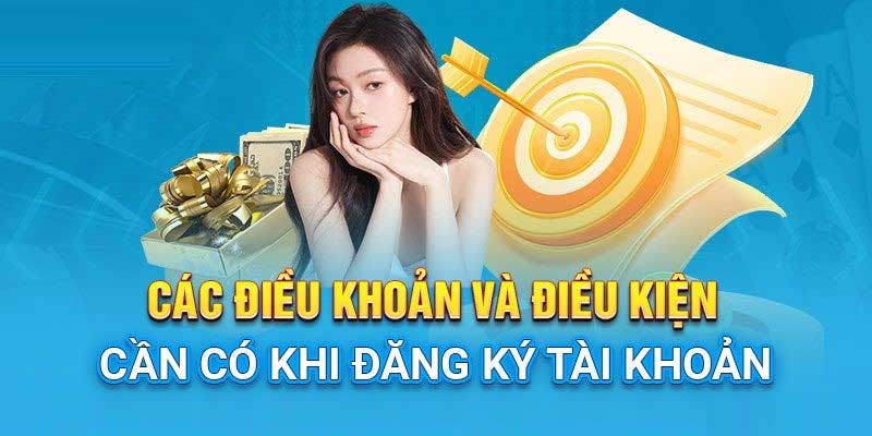 Điều khoản và điều kiện khi thực hiện đăng ký 99Vbet