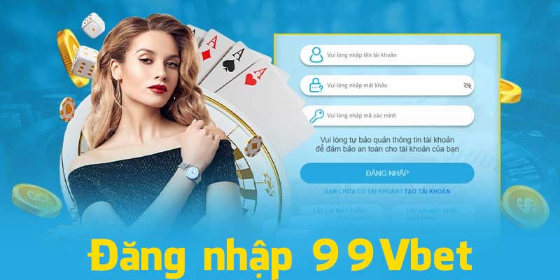 Hướng dẫn đăng nhập 99Vbet